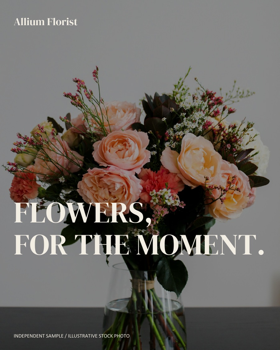 FLOWERS, FOR THE MOMENT.