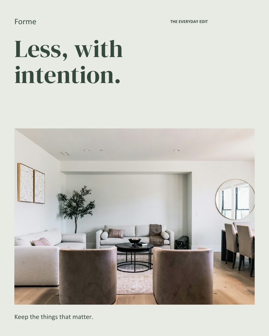 Less, with intention.