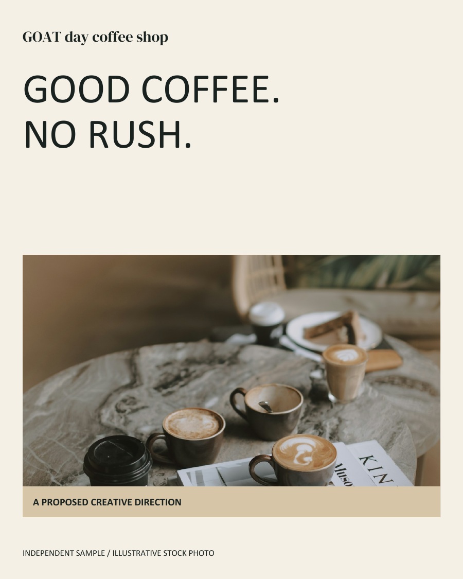 GOOD COFFEE. NO RUSH.