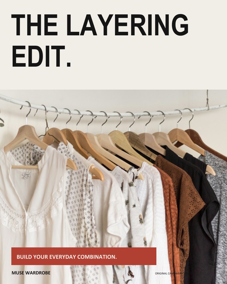 THE LAYERING EDIT.
