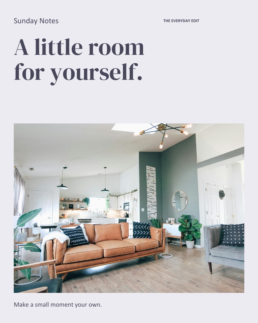 A little room for yourself.